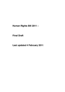 Human Rights Bill 2011 –  Final Draft Last updated 4 February 2011