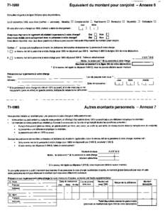 Équivalent du montant pour conjoint - Annexe 6  Tl-1993 Consultez le guide à la ligne 305 pour plus de prkisions. Le31 dkembre