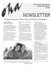ORAL HISTORY ASSOCIATION Volume XXXIV Number 3 Fall 2000 Durham Features Wide Array of Panels, Programs