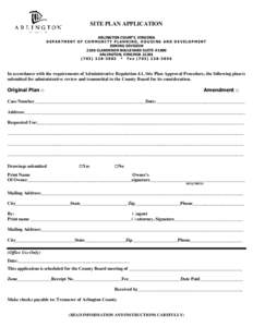 SITE PLAN APPLICATION ARLINGTON COUNTY, VIRGINIA DEPARTMENT OF COMMUNITY PLANNING, HOUSING AND DEVELOPMENT ZONING DIVISION 2100 CLARENDON BOULEVARD SUITE #1000 ARLINGTON, VIRGINIA 22201