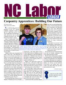 NC Labor November/December 2008 LEDGER  Carpentry Apprentices: Building Our Future