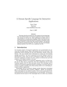 A Domain Specic Language for Interactive Applications Tony Clark Xactium  June 5, 2007