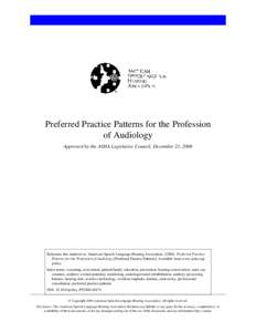 Preferred Practice Patterns for the Profession of Audiology Approved by the ASHA Legislative Council, December 21, 2006
