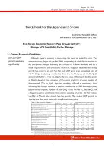 August 26, 2010 (Original Japanese version released August 20, 2010） The Outlook for the Japanese Economy Economic Research Office The Bank of Tokyo-Mitsubishi UFJ, Ltd.