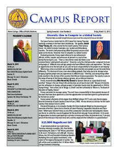 Campus Report Morris College - Office of Public Relations PRESIDENT’S CALENDAR March 15, :00 a.m.