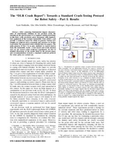 The ÃÂDLR Crash ReportÃÂ: Towards a Standard Crash-Testing Protocol for Robot Safety - Part I: Results