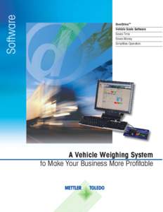 Software  OverDrive™ Vehicle Scale Software Saves Time Saves Money