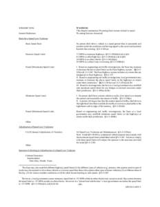 JURISDICTION: General Reference: WYOMING This chapter summarizes Wyoming State statutes related to speed. Wyoming Statutes Annotated