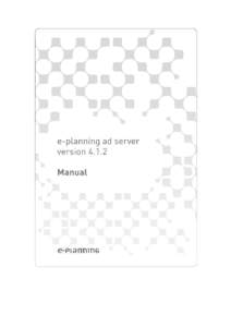 e-planning ad server  Manual de Uso Table of Contents Introduction..........................................................................................................5