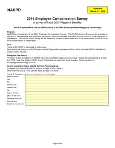 Deadline March 31, 2014 NASPD 2014 Employee Compensation Survey A survey of fiscal 2013 Wages & Benefits