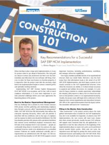 This article appeared in the JAN FEB MAR 2013 issue of insiderPROFILES (http://insiderPROFILES.wispubs.com) and appears here with permission from WIS PUBLISHING. Con Data stru