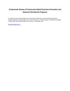 A Systematic Review of Community Opioid Overdose Prevention and Naloxone Distribution Programs A systematic review that describes the current state of literature on opioid overdose prevention programs (OOPPs), with parti