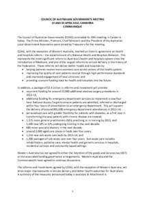 COUNCIL OF AUSTRALIAN GOVERNMENTS MEETING 19 AND 20 APRIL 2010, CANBERRA COMMUNIQUÉ The Council of Australian Governments (COAG) concluded its 29th meeting in Canberra today. The Prime Minister, Premiers, Chief Minister