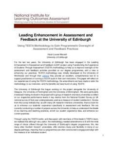 Leading Enhancement in Assessment and Feedback at the University of Edinburgh Using TESTA Methodology to Gain Programmatic Oversight of Assessment and Feedback Practices Hazel Louise Marzetti University of Edinburgh