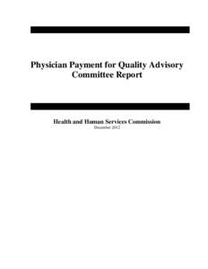 Physician Payment for Quality Advisory Committee Report Health and Human Services Commission December 2012