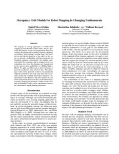 Occupancy Grid Models for Robot Mapping in Changing Environments Daniel Meyer-Delius Maximilian Beinhofer and Wolfram Burgard  KUKA Laboratories GmbH