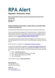 RPA Alert Regulation. Prosecution. Action. Alert to all practitioners from the Legal Services Board and the Legal Services Commissioner RPA Alert #11, May 2014