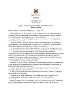 Republica Moldova GUVERNUL HOTĂRÎRE Nr. 188 din[removed]privind paginile oficiale ale autorităţilor administraţiei publice în reţeaua Internet