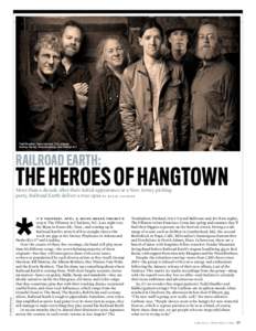 Todd Sheaffer, Carey Harmon, Tim Carbone, Andrew Altman, Andy Goessling, John Skehan (l-r) RAILROAD EARTH:  THE HEROES OF HANGTOWN