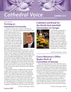 Cathedral Voice	  summer 2007 A newsletter from Washington National Cathedral incorporating Cathedral Chimes From the Vicar