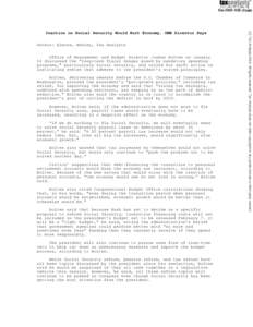 Social Security / Economy of the United States / Economic policy / Presidency of George W. Bush / George W. Bush / Joshua Bolten / Payroll tax / Taxation in the United States / Government / Social Security debate in the United States