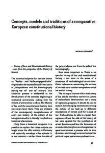 Concepts, models and traditions of a comparative European constitutional history michael stolleis*  1. History of Law and Constitutional History