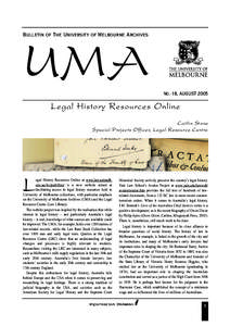 Bulletin of The University of Melbourne Archives  UMA No. 18, AUGUST[removed]Legal History Resources Online