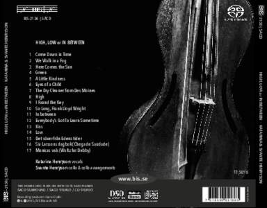 Katarina Henryson  vocals 			 Svante Henryson  cello & cello arrangements T T: 50’10  www.bis.se