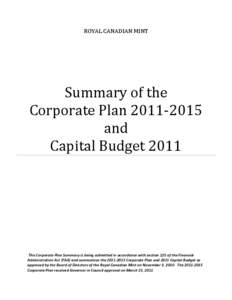 ROYAL CANADIAN MINT  Summary of the Corporate Plan[removed]and Capital Budget 2011