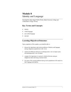 Module 8 Identity and Language Developed by Hans-Jørgen Wallin Weihe, Bodø University College and Lillehammer College, Norway  Key Terms and Concepts