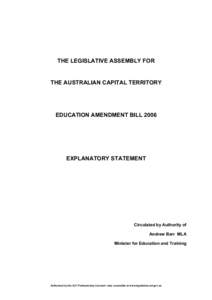 THE LEGISLATIVE ASSEMBLY FOR  THE AUSTRALIAN CAPITAL TERRITORY EDUCATION AMENDMENT BILL 2006