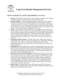 Long Term Rental Management Services Glacier City Realty, Inc. (GCR)’s Responsibilities to an Owner:    