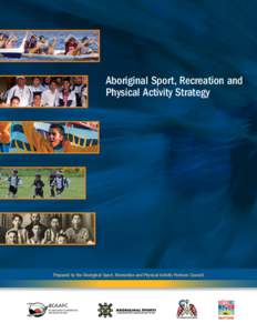 Indigenous peoples of North America / First Nations / Recreation / Healthcare in Canada / Australian Aboriginal culture / BC Healthy Living Alliance / National Aboriginal Health Organization / Americas / History of North America / Ethnic groups in Canada