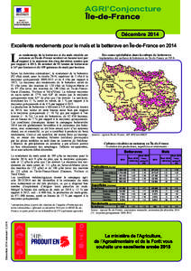 AGRI’Conjoncture Île-de-France Décembre 2014 Excellents rendements pour le maïs et la betterave en Île-de-France enL