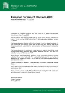 European Parliament Elections 2009 RESEARCH PAPER[removed]June[removed]Elections to the European Parliament were held across the 27 states of the European