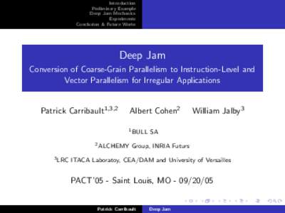 Introduction Preliminary Example Deep Jam Mechanics Experiments Conclusion & Future Works