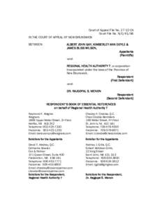 Court of Appeal File No[removed]CA Court File No. N/C[removed]IN THE COURT OF APPEAL OF NEW BRUNSWICK BETWEEN:  ALBERT JOHN GAY, KIMBERLEY ANN DOYLE &