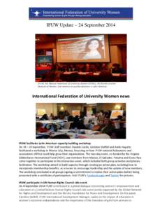 IFUW Update – 24 SeptemberIFUW, the Mexican Federation of University Women (FEMU), UN Women and the Museum of Women, host seminar on quality education in Latin America)  International Federation of University W