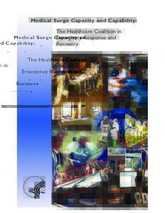 Medical Surge Capacity and Capability:  The Healthcare Coalition in Emergency Response and Recovery