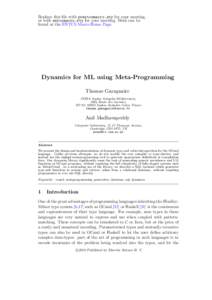 Replace this file with prentcsmacro.sty for your meeting, or with entcsmacro.sty for your meeting. Both can be found at the ENTCS Macro Home Page. Dynamics for ML using Meta-Programming Thomas Gazagnaire