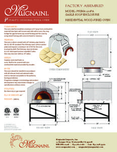 factory assembled MODEL: PRIMA 120PA GABLE ROOF ENCLOSURE RESIDENTIAL WOOD-FIRED OVEN