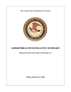 Bacteria / Microbiology / Biological warfare / Biological weapons / Bruce Edwards Ivins / Steven Hatfill / United States Army Medical Research Institute of Infectious Diseases / Anthrax / Ames strain / Anthrax attacks / Biology / Terrorism in the United States