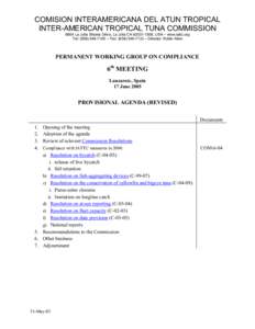 COMISION INTERAMERICANA DEL ATUN TROPICAL INTER-AMERICAN TROPICAL TUNA COMMISSION 8604 La Jolla Shores Drive, La Jolla CA, USA – www.iattc.org Tel: ( – Fax: ( – Director: Robin 