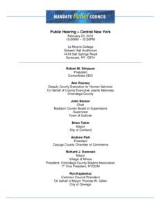 Public Hearing – Central New York February 23, [removed]:00AM – 12:30PM Le Moyne College Grewen Hall Auditorium 1419 Salt Springs Road