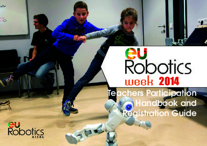 For Inspiration and Recognition of Science and Technology / Robot competition / Engineering / VIBOT / Robotics / Robot / European Robotics Platform