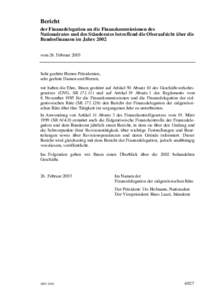 Bericht der Finanzdelegation an die Finanzkommissionen des Nationalrates und des Ständerates betreffend die Oberaufsicht über die Bundesfinanzen im Jahre 2002 vom 26. Februar 2003