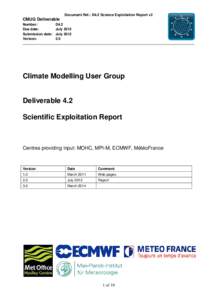 Document Ref.: D4.2 Science Exploitation Report v2  CMUG Deliverable Number: Due date: Submission date:
