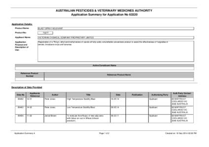 AUSTRALIAN PESTICIDES & VETERINARY MEDICINES AUTHORITY Application Summary for Application No[removed]Application Details: Product Name:  BLAST SPRAY ADJUVANT