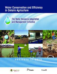 Foreword ike many environmental challenges facing farmers today, there is no “one-size-fits-all” solution to improving on-farm water management practices across the diversity of horticultural and livestock facilitie