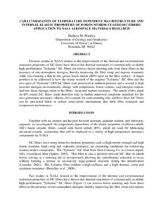 CARACTERIZATION OF TEMPERATURE DEPENDENT MACROSTRUCTURE AND INTERNAL ELASTIC PROPERTIES OF BORON NITRIDE COATED SIC FIBERS: APPLICATION TO NASA AEROSPACE MATERIALS RESEARCH Matthew M. Markley Department of Geology and Ge